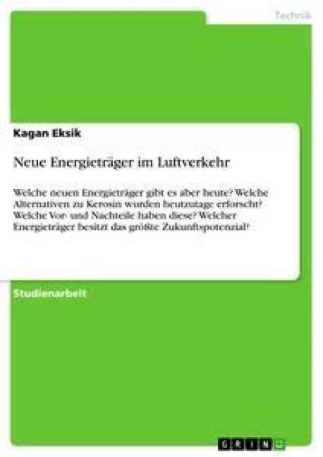 Neue Energieträger im Luftverkehr - Kagan Eksik