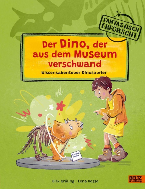 Der Dino, der aus dem Museum verschwand - Birk Grüling