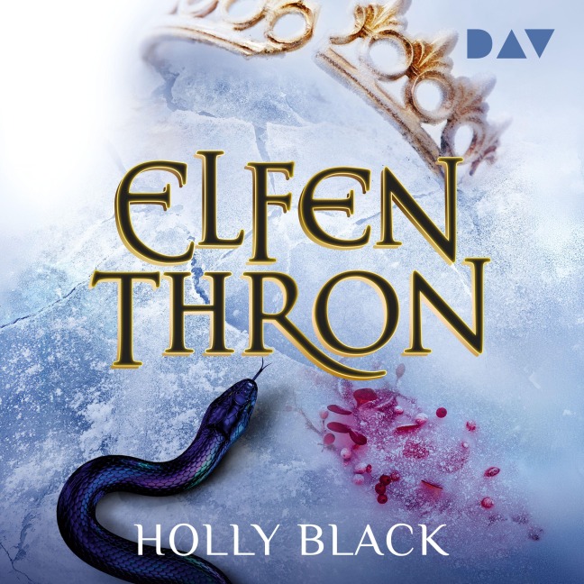 Elfenthron ¿ Die Elfenkrone-Reihe (Teil 3) - Holly Black