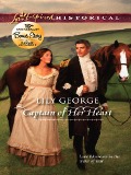 Captain Of Her Heart (Mills & Boon Love Inspired Historical) - Lily George, Hannah Alexander