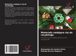 Cover-Bild zum Titel 'Materia¿y nadaj¿ce si¿ do recyklingu' von 'Alessandra dos Santos Vieira, Rodrigo Bíscaro Nogueira'