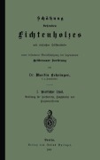 Cover-Bild zum Titel 'Schätzung stehenden Fichtenholzes mit einfachen Hilfsmitteln unter besonderer Berücksichtigung der sogenannten Heilbronner Sortirung' von 'Martin Behringer'