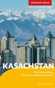 Cover-Bild zum Titel 'TRESCHER Reiseführer Kasachstan' von 'Dagmar Schreiber'