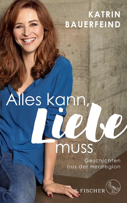 Alles kann, Liebe muss - Katrin Bauerfeind