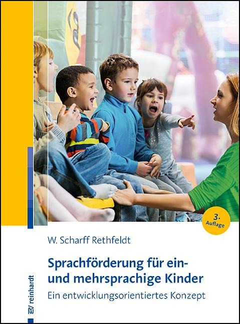 Sprachförderung für ein- und mehrsprachige Kinder - Wiebke Scharff Rethfeldt
