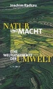 Cover-Bild zum Titel 'Natur und Macht' von 'Joachim Radkau'