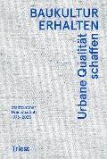 Cover-Bild zum Titel 'Baukultur erhalten. Urbane Qualität schaffen' von ''