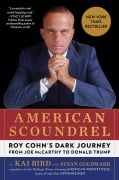 Cover-Bild zum Titel 'American Scoundrel' von 'Kai Bird, Susan Goldmark'