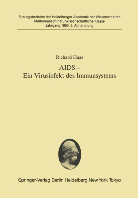 AIDS - Ein Virusinfekt des Immunsystems - Richard Haas