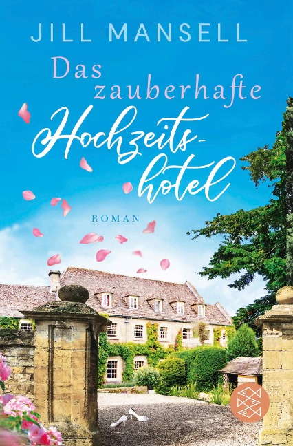 Das zauberhafte Hochzeitshotel - Jill Mansell