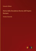 Cover-Bild zum Titel 'Storia della Decadenza Rovina dell'Impero Romano' von 'Edoardo Gibbon'