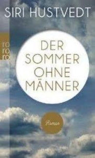 Der Sommer ohne Männer - Siri Hustvedt