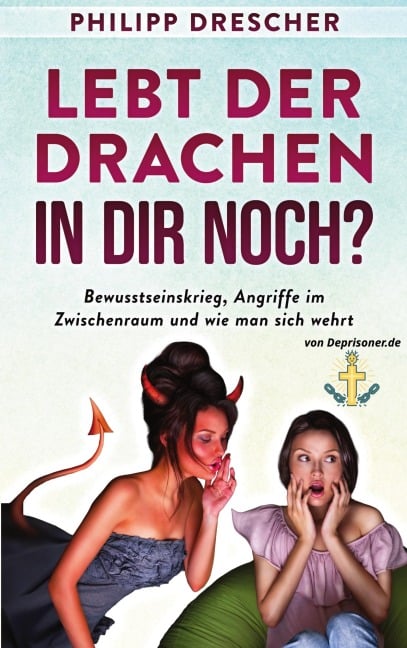 Lebt der Drachen in dir noch? - Philipp Drescher