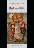 Cover-Bild zum Titel 'Halloween. Origini, significato e tradizione di una festa antica anche in Italia' von 'Eraldo Baldini, Giuseppe Bellosi'