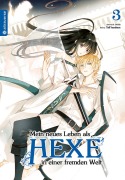 Cover-Bild zum Titel 'Mein neues Leben als Hexe in einer fremden Welt 03' von 'Sora, Tail Yuzuhara'