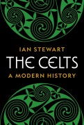 Cover-Bild zum Titel 'The Celts' von 'Ian Stewart'