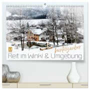 WINTERZAUBER Reit im Winkl und Umgebung (hochwertiger Premium Wandkalender 2026 DIN A2 quer), Kunstdruck in Hochglanz - Melanie Viola