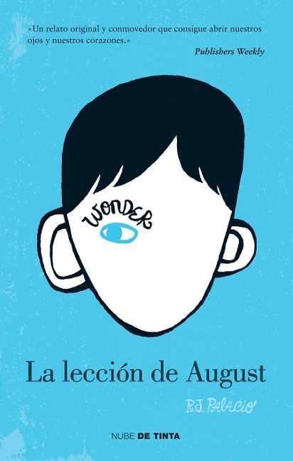 Wonder: La Lección de August / Wonder - R J Palacio