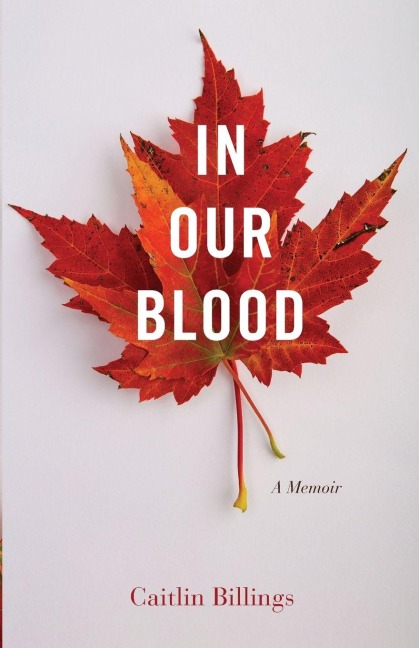 In Our Blood - Caitlin Billings