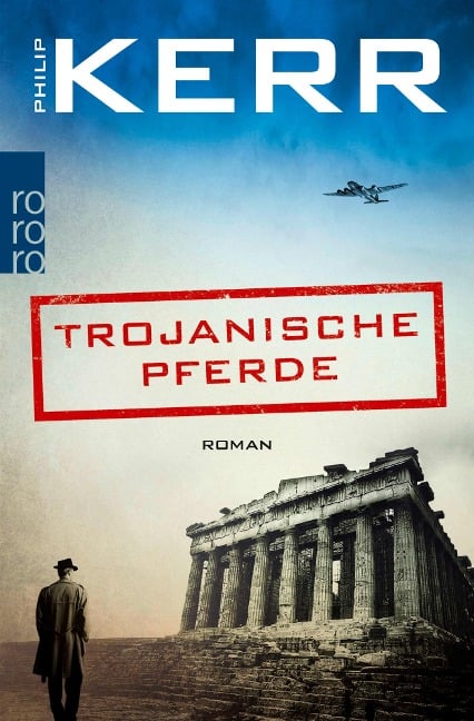 Trojanische Pferde - Philip Kerr