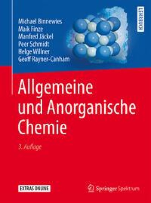 Allgemeine und Anorganische Chemie - Michael Binnewies, Maik Finze, Manfred Jäckel, Peer Schmidt, Helge Willner