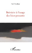Cover-Bild zum Titel 'Bréviaire à l'usage des bien-pensants' von 'Paul Toublanc'