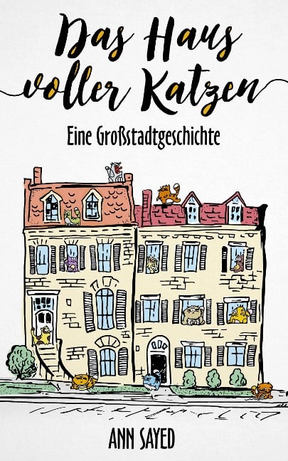 Das Haus voller Katzen - Ann Sayed