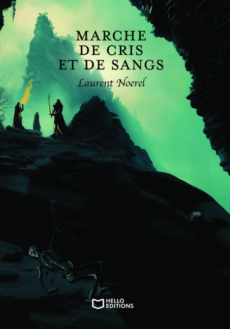 Marche de cris et de sangs - Laurent Noerel