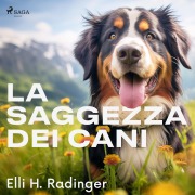 Cover-Bild zum Titel 'La saggezza dei cani' von 'Elli H. Radinger'