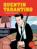 Cover-Bild zum Titel 'Quentin Tarantino: A Graphic Biography' von 'Michele Botton'
