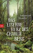 Cover-Bild zum Titel 'Das eiserne Herz des Charlie Berg' von 'Sebastian Stuertz'