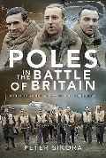 Cover-Bild zum Titel 'Poles in the Battle of Britain' von 'Peter Sikora'