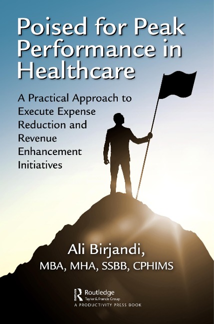 Poised for Peak Performance in Healthcare - Ali Birjandi
