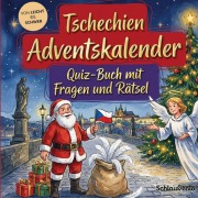 Cover-Bild zum Titel 'Tschechien-Adventskalender: Quiz-Buch mit Fragen und Rätsel' von 'Schlauvento Interactive'