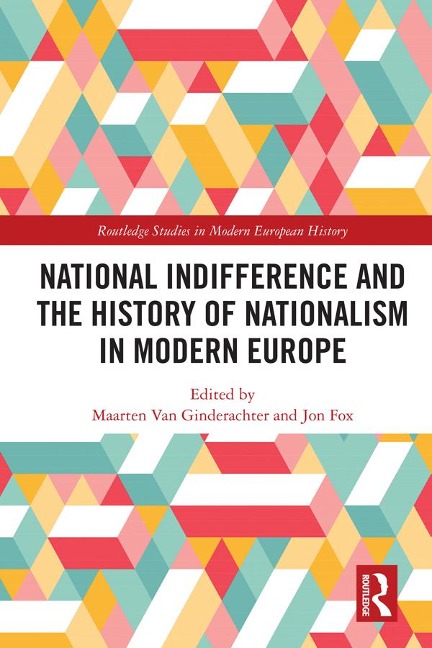 National indifference and the History of Nationalism in Modern Europe - 