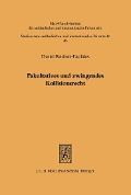 Cover-Bild zum Titel 'Fakultatives und zwingendes Kollisionsrecht' von 'Daniel Reichert-Facilides'