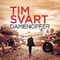 Cover-Bild zum Titel 'Damenopfer' von 'Tim Svart'