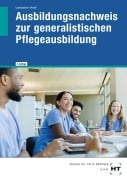 Cover-Bild zum Titel 'Ausbildungsnachweis zur generalistischen Pflegeausbildung' von 'Astrid Lorenschat, Jan-Marten Preuß'