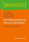 Wertschöpfungsnetzwerke deutscher Cloud-Anbieter - Norman Pelzl, Georg Herzwurm, Andreas Helferich