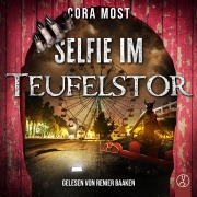Cover-Bild zum Titel 'Selfie im Teufelstor' von 'Cora Most, Stephan Kerscher'
