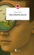 Cover-Bild zum Titel 'DER ZWEITE BLICK. Life is a Story - story.one' von 'Charlotte Werth'