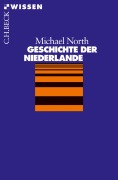 Cover-Bild zum Titel 'Geschichte der Niederlande' von 'Michael North'