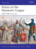 Cover-Bild zum Titel 'Forces of the Hanseatic League' von 'David Nicolle'