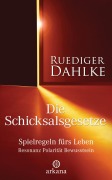 Cover-Bild zum Titel 'Die Schicksalsgesetze' von 'Ruediger Dahlke'