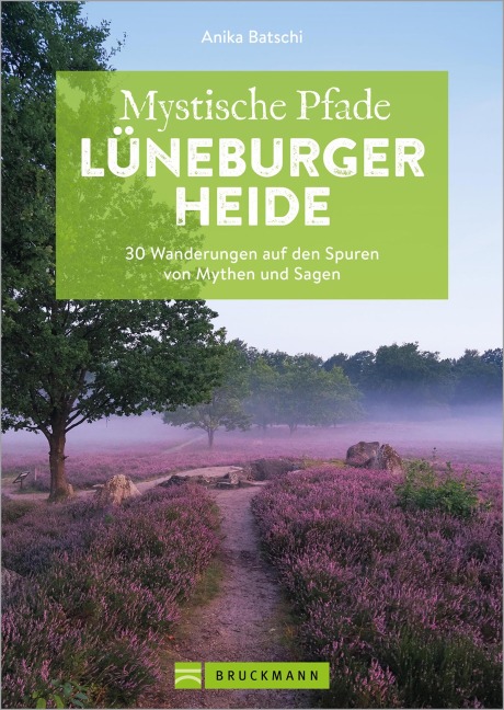 Mystische Pfade Lüneburger Heide - Anika Batschi