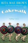 Cover-Bild zum Titel 'Cakewalk' von 'Rita Mae Brown'