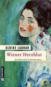 Cover-Bild zum Titel 'Wiener Herzblut' von 'Ulrike Ladnar'
