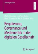 Cover-Bild zum Titel 'Regulierung, Governance und Medienethik in der digitalen Gesellschaft' von ''