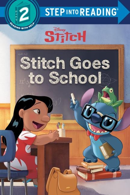 Stitch Goes to School (Disney Stitch) - John Edwards