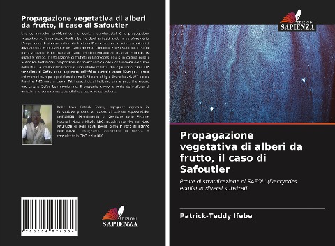 Propagazione vegetativa di alberi da frutto, il caso di Safoutier - Patrick-Teddy Ifebe